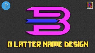 B letter logo design ! pixellab tutorial ! Technical Sahin