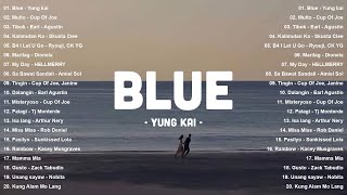 Top Hits OPM 2025 - OPM Trending Playlist - Best Tagalog Love Songs | Blue - Yung Kai, Multo, Tibok