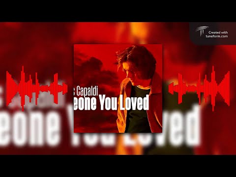 Someone You Loved - Lewis Capaldi | Visualizer