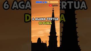Inilah 6 Agama Tertua di Dunia #shorts #youtubeshorts #indonesia #agama #islam #kristen #hindu