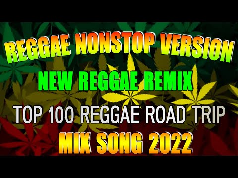 MOST REQUESTED REGGAE LOVE SONGS -  TOP 100 REGGAE REMIX LOVE SONGS -  REGGAE NONSTOP COMPILATION