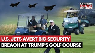 Trump’s Golf Course Scare: Fighter Jets Scrambled After Civilian Plane Breaches No-Fly Zone | Watch