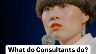 What do Consultants do?