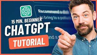 How to Use ChatGPT in 15 Minutes for Beginners 2025