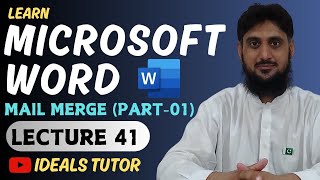 Start Mail Merge in MS Word 2025 | Lecture # 41 | (Part 01) | Learn Mail Merge In Urdu/Hindi Lecture