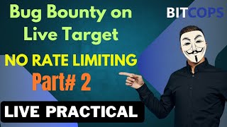 No Rate Limit Live Practical | Bug Bounty on Live Target part#2