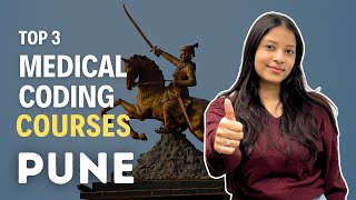 Top 3 Best Medical Coding Courses Institutes In Pune With 100% Job #medicalcodingcourses #pune