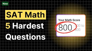 [June SAT Math] 5 Hardest SAT MATH Questions (2025)