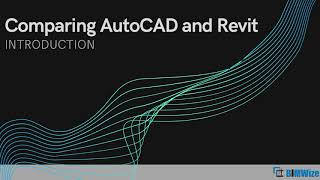 Comparing AutoCAD and Revit- Introduction