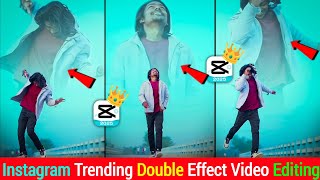 Instagram Trending Double Effect Video Editing Trending Effect Reels Video Editing | Capcut Editing