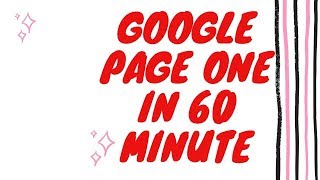 How To Rank On Google Page One For Any Keyword, Even in Tough Times! (WithIn 60 Minute) +$72k BONUS!