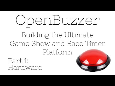 OpenBuzzer - Building the ultimate open source game show buzzer platform - Part 1