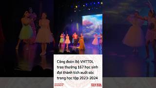 Công đoàn Bộ VHTTDL trao thưởng 167 học sinh đạt thành tích xuất sắc #baovanhoa