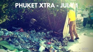 Compulsory insurance? New road being built! Body found on trash pile! || Phuket