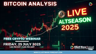 LIVE BITCOIN Analysis: Elliott Wave Breakdown & Altseason 2025 Price Targets