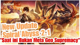 Spiral Abyss 2.1 "Bukan Meta Geo" - Genshin Impact Indonesia