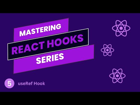 Mastering The UseRef Hook