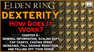 How Does Dexterity Work? | Making A Build - Chapter 6 | Elden Ring