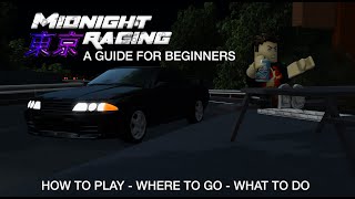 A GUIDE FOR BEGINNERS IN MIDNIGHT RACING:TOKYO (HOW TO PLAY AND WHAT TO DO)