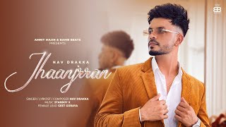Jhaanjrran | NAV DRAAKA  | GEET GORAYA |  STARBOY X | Latest Punjabi Songs 2025 | Bamb Beats