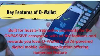 Key Features of O-Wallet