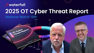 Unpacking the 2025 OT Cyber Threat Report | Webinar