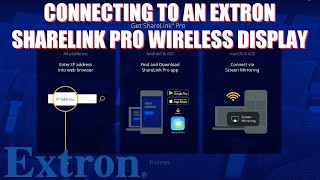 Connecting to an Extron ShareLink Pro 500 Wireless Display!