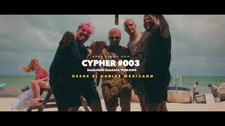 CYPHER #003​ - DAAZ X CALLEJO X YUNG DUPE X FANO  | DESDE EL CARIBE MEXICANO | #AREACINCO1