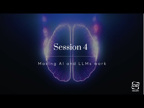 Session 4 I Making AI and LLMs work I Understanding Large Language Models