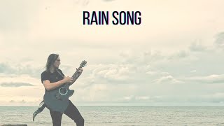 Rain Song - Original