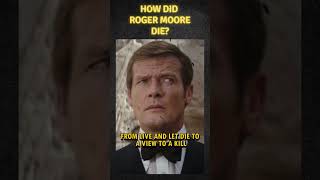 How did Roger Moore die? #actor  #classictv #movie #tv #history #film #hollywood  #star