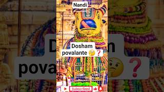 DOSHAM POVALANTE 🤔❓️#shiv #monday #nandi #chaganti #shorts#dosha