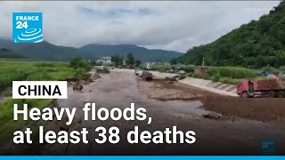 Heavy rain causes flooding, evacuations and at least 38 deaths around Beijing region • FRANCE 24