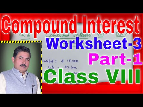 Compound interest Worksheet-3 Part-1 Class VIII