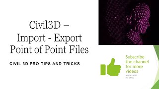 Civil3D - Import - Export Point of Point Files