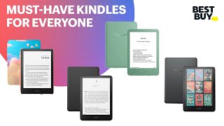 Must-Have Kindles for Everyone | Best Buy