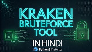 Kraken BruteForce Tool Full Setup & Usage Tutorial [In Hindi]