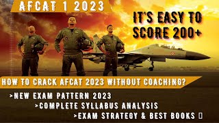 AFCAT Syllabus 2023 | AFCAT 1 2023 | Number Of Questions Per Topic | Right Exam Pattern And Strategy