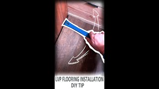 #Shorts LVP FLOORING INSTALLATION TIP#1 | Up Against The Wall