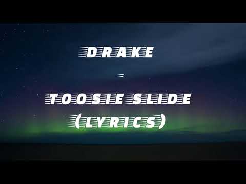 Drake - tossie slide (lyrics)