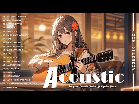 Best Acoustic Cover - Chill Acoustic Love Songs Playlist 2025 - Acoustic Guitar Songs Of All Time