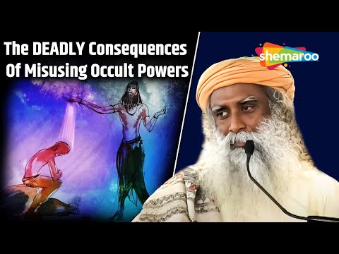 The Deadly Consequences Of Misusing Occult Powers | Sadhguru About Occult | Sadhguru On Occult