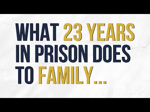 What 23 years in prison does to family