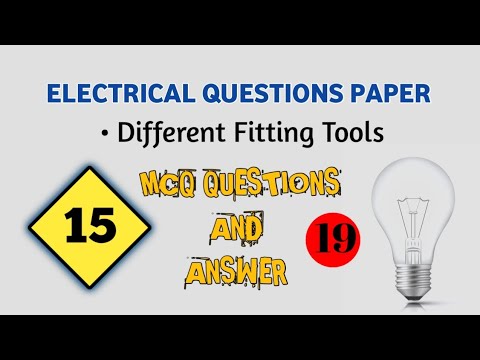 Electrical Questions paper | Different Fitting Tools interview question & answer | Exam paper No-19