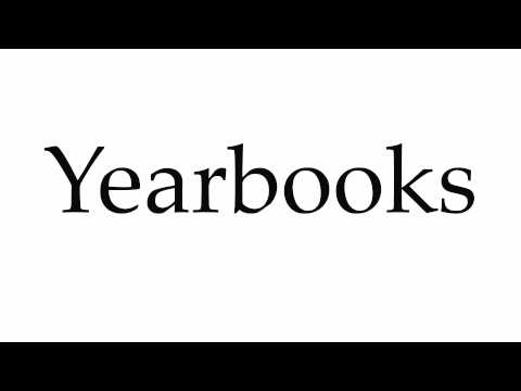 How to Pronounce Yearbooks