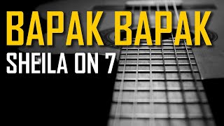 Sheila On 7 - Bapak Bapak Karaoke