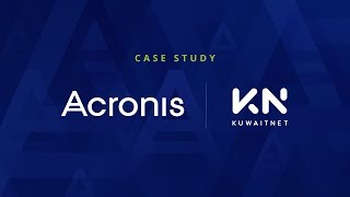 Kuwaitnet provides backup and disaster recovery solutions to clients of all sizes with Acronis