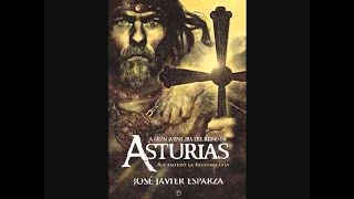 La Reconquista - La gran aventura del reino de Asturias - 03 El destino de Don Pelayo