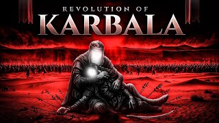 The Revolution of Karbala: Documentary
