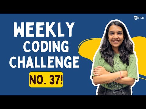Weekly Coding Challenge No.36 | Easy, Medium & Hard Questions on DSA